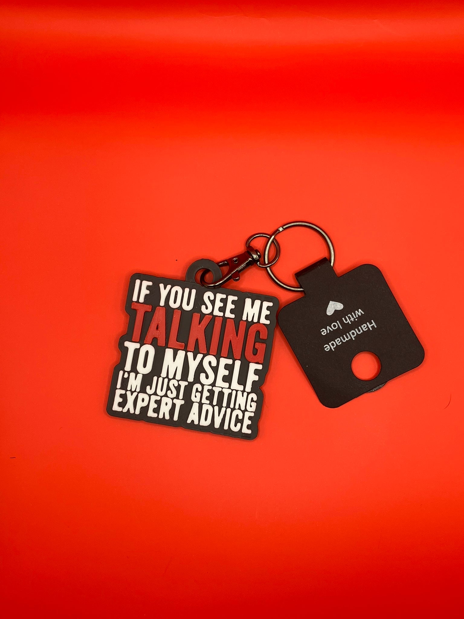 If you see me talking to myself... Keyring - Dual Color - Sentence - Innov8Print3D