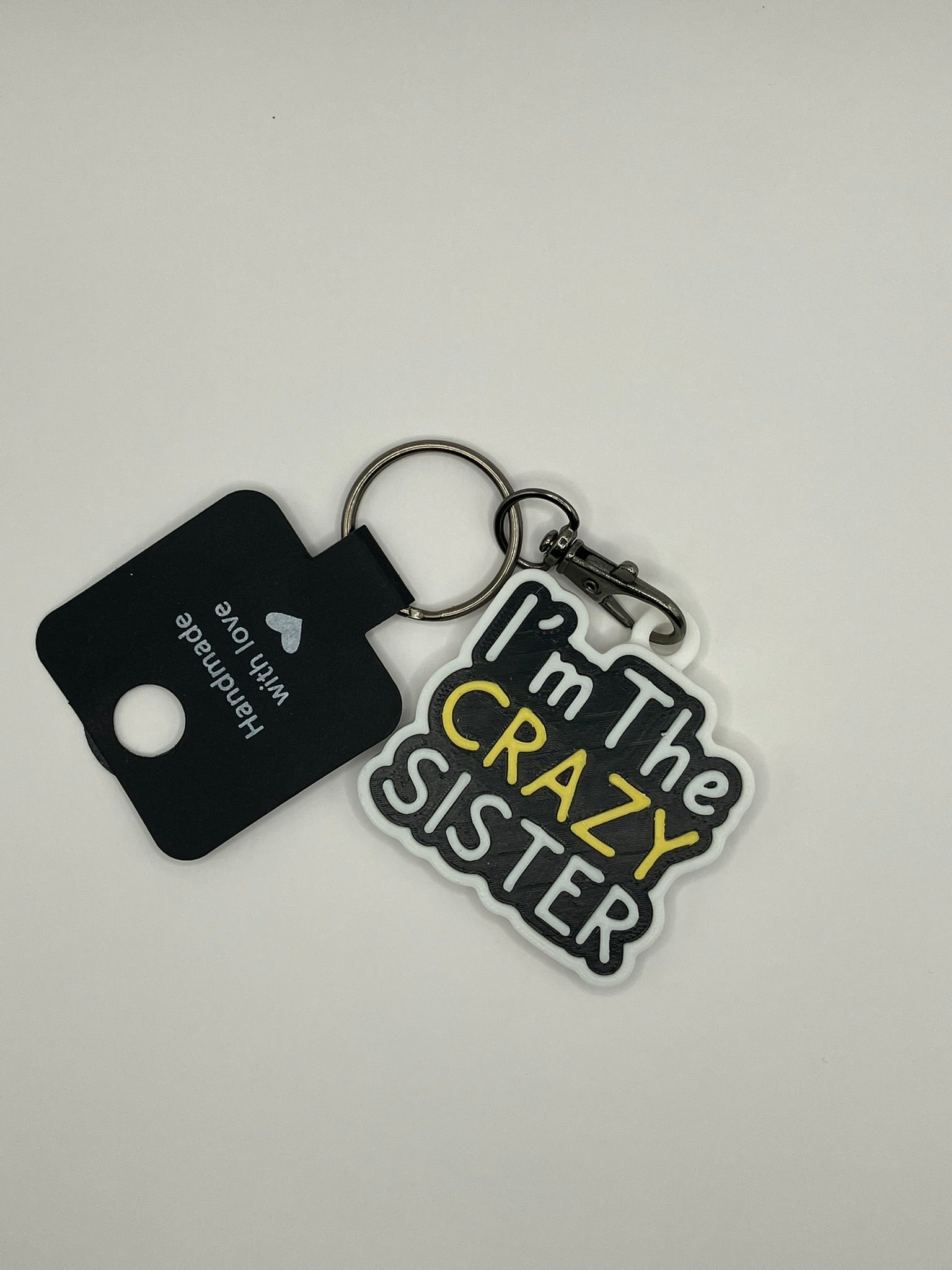 I'm The Crazy Sister - Keyring - Gift For Sister - Innov8Print3D