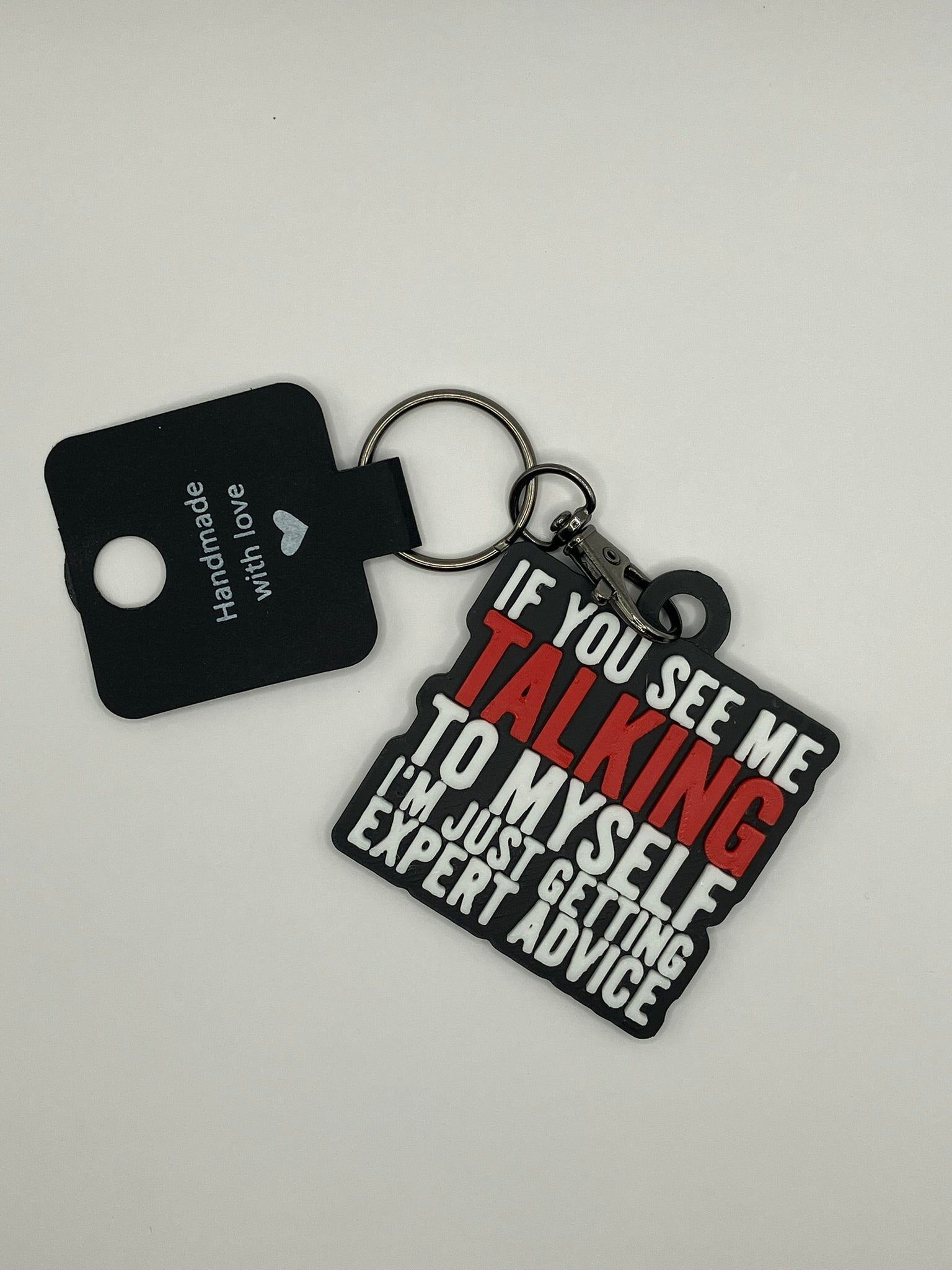 If you see me talking to myself... Keyring - Dual Color - Sentence - Innov8Print3D